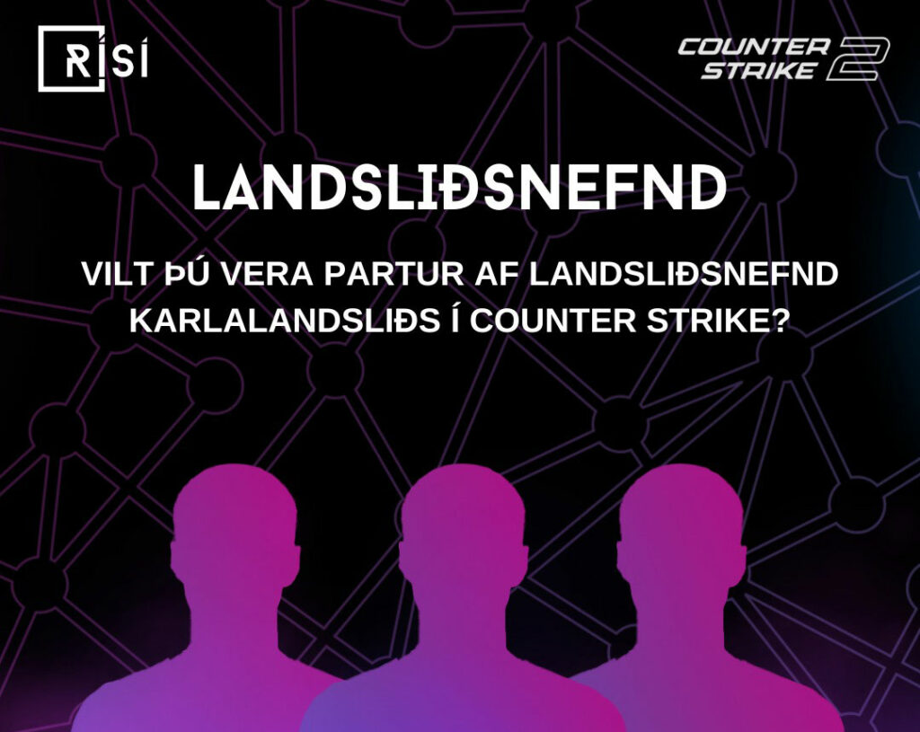 Vilt þú taka þátt í að móta framtíð íslenska karlalandsliðið í Counter-Strike?