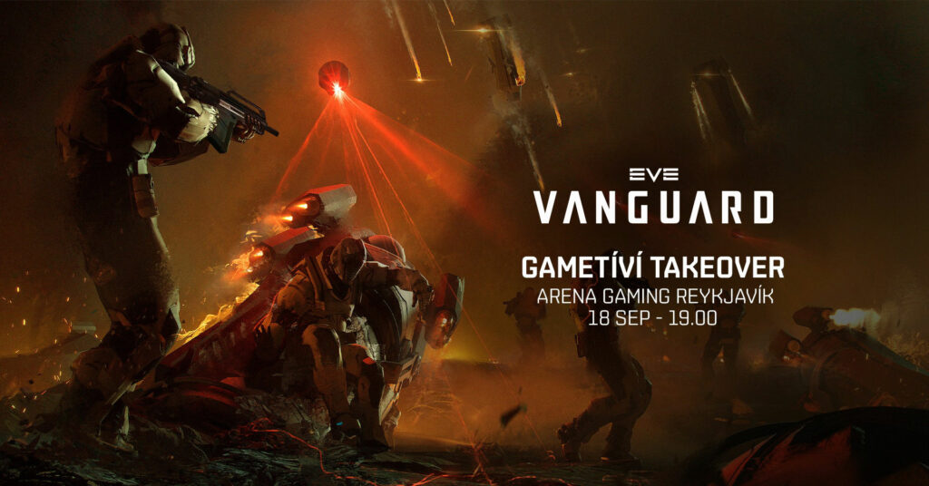 GameTíví Takeover með EVE Vanguard í Arena Gaming