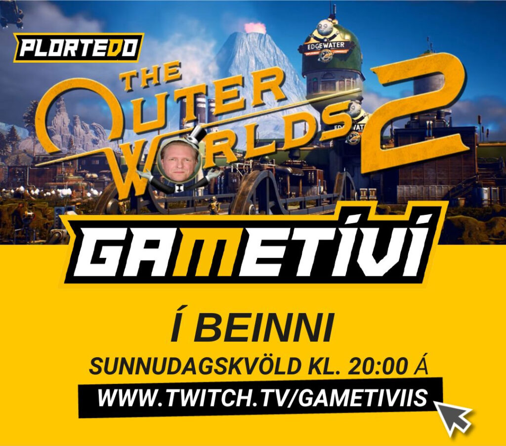 Plortedo kíkir á The Outer Worlds 2 í kvöld kl. 20 Plortedo kíkir á The Outer Worlds 2