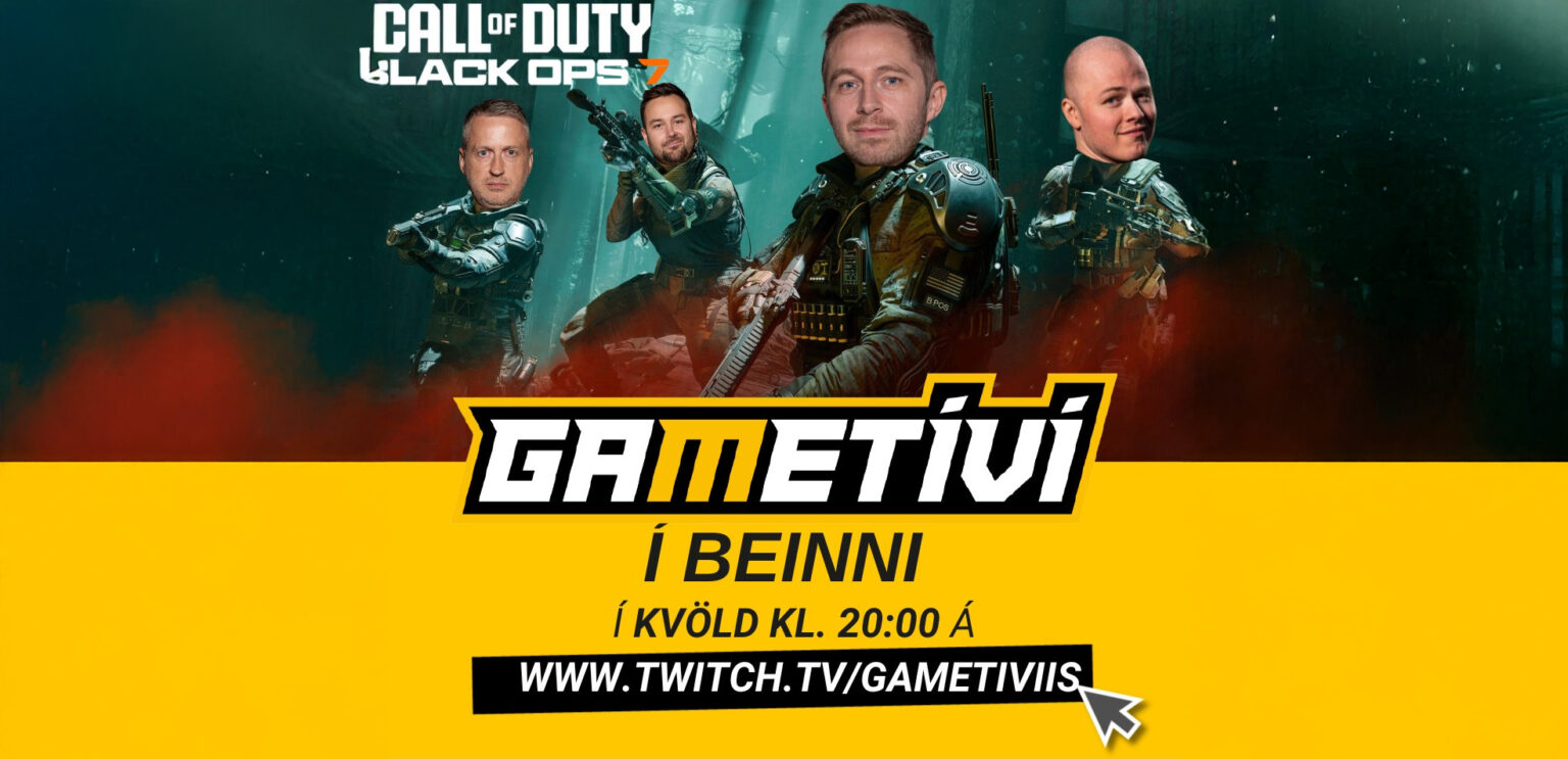 GAMETÍVÍ snýr aftur í kvöld með fersku ævintýri í Call of Duty: Black Ops 7 GAMETÍVÍ snýr aftur í kvöld með fersku ævintýri í Call of Duty: Black Ops 7