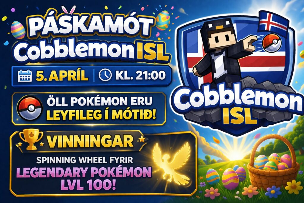 Cobblemon ISL heldur sitt fyrsta páskamót 5. apríl Cobblemon ISL heldur sitt fyrsta páskamót 5. apríl